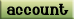 Login or goto your account.